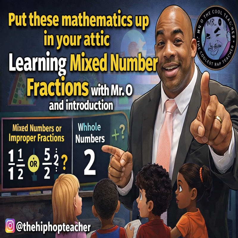 Mixed Numbers vs Improper Fractions Explained for Kids | Mr. O the Hip Hop Teacher